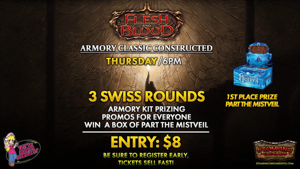 Flesh & Blood: Armory Classic Constructed Event