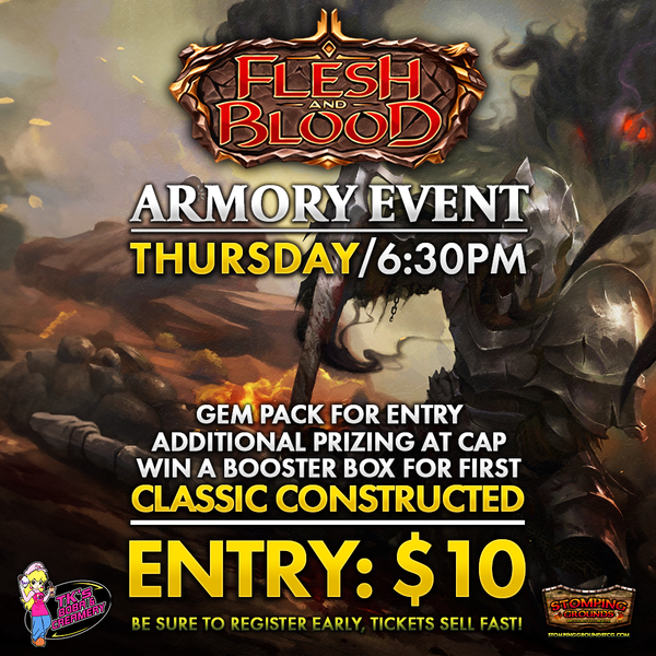 Flesh & Blood: Armory Classic Constructed Event Entry (Hosted @ TK's Boba & Creamery)